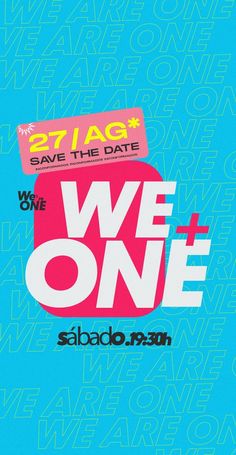 we are one poster with the words save the date