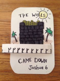 a piece of paper that has some type of game on it with the words, the walls came down joshua 6