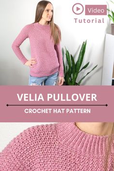 a woman wearing a pink sweater with the words, velia pullover crochet hat