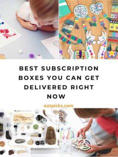 the words best subscription boxes you can get delivered right now with pictures of children