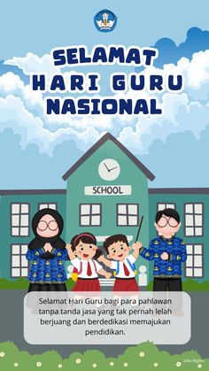 the poster for selamat harj guruu national shows children in front of a school