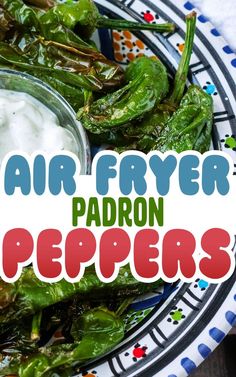 Air fryer padron peppers with a text overlay title. Super Easy Party Food, Padron Peppers Recipe, Padron Peppers, Vegan Slow Cooker Recipes, Pepper Recipe, Vegan Slow Cooker, Tapas Dishes, Air Fry Recipes