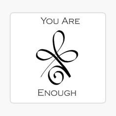 the words you are enough in black and white on a square coaster with swirls