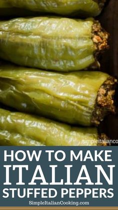 how to make italian stuffed peppers with text overlay that reads, how to make italian stuffed peppers