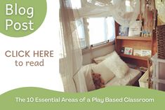 an advertisement for a play - based classroom with the words, blog post click here to read