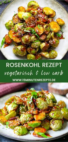 a plate full of brussel sprouts with sauce on top and the words rosenkohl rezept vegetarian & low carb