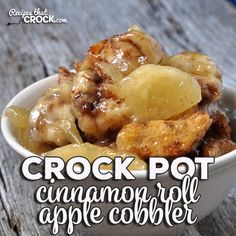 crock pot cinnamon apple cobbler in a white bowl with the words crock pot cinnamon apple cobble