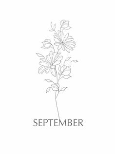 a black and white drawing of a flower with the word september on it's side