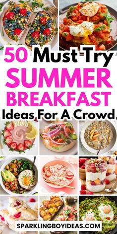 the cover of 50 must try summer breakfast ideas for a crowd, including salads and desserts