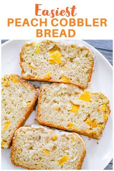 four slices of easy peach cobbler bread on a white plate with text overlay