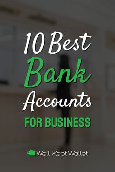 the words 10 best bank accounts for business