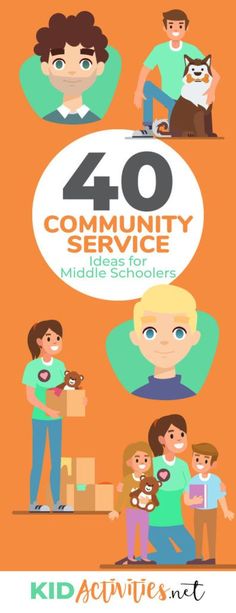 the poster shows people and their pets in different stages of life, with text reading 40 community services for middle - schoolers