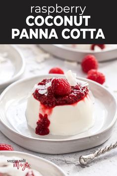 raspberry coconut panna cota on a white plate with text overlay