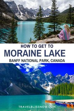 how to get to morane lake in banff national park, canada with text overlay