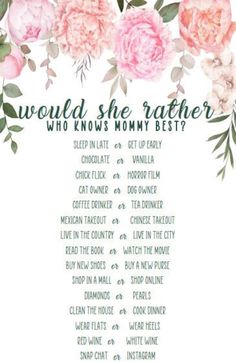 a poster with flowers on it that says would she rather know who knows mommy best?