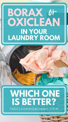 a laundry basket filled with dirty clothes and the words, borax or oxiclean in your laundry room which one is better?