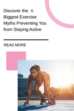 Woman in athletic position ready to sprint, with text discussing six exercise myths.