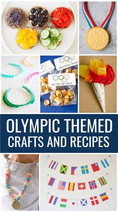 the olympic themed crafts and recipes are featured in this collage with text overlay