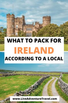 ireland with the words what to pack for ireland according to a local destination