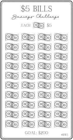 the $ 5 bills savings challenge is shown in this black and white drawing, which shows how