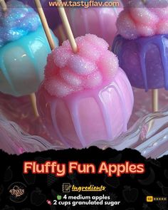 there are many colorful desserts on sticks in the display case with text that reads fluffy fun apples