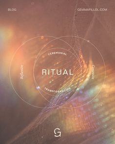 an image of the words ritual and g surrounded by circles in front of a blurry background