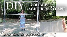 a woman is standing in front of a diy double back drop stand and how to decorate it