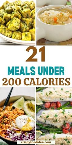 21 meals under 200 calories that are delicious and easy to make for lunch or dinner