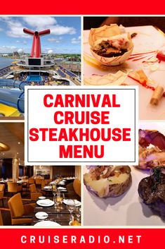 the carnival cruise steakhouse menu is shown with pictures of food and drinks on it