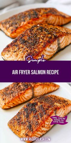 grilled salmon fillets on a white plate with the words simple air fryer salmon recipe