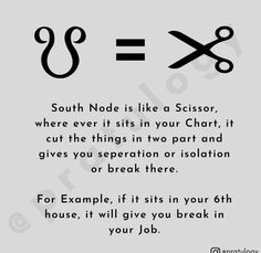 a poster with scissors and the words south nodde is like a scissor, where ever it sits in your chart