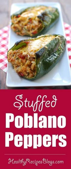 stuffed poblano peppers on a white plate