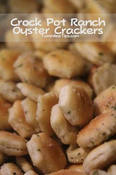 close up view of crackers with text overlay that reads crock pot ranch oyster crackers