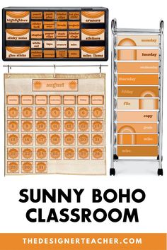 an orange and white classroom display with the words sunny boho classroom on it