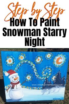 a snowman starry night painting with text overlay