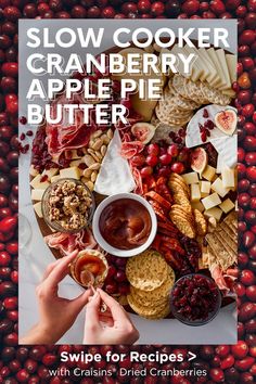 the cover of slow cooker cranberry apple pie butter recipe with grapes and crackers