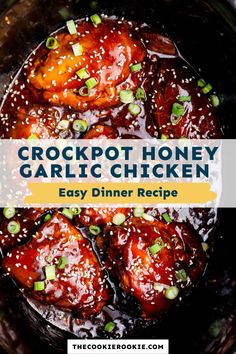 crockpot honey garlic chicken is an easy dinner recipe