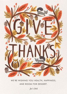 a thanksgiving card with the words give thanks and an image of leaves, acorns,