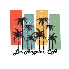 the logo for los angeles, california with palm trees and grungy paint on it