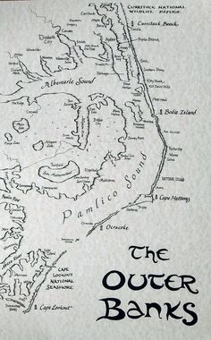 an old map with the name and location of the outer banks in black ink on white paper