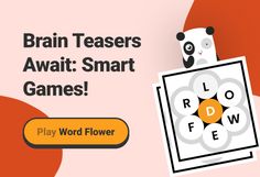 a panda bear holding a piece of paper with the words brainteasers await smart games play word flower