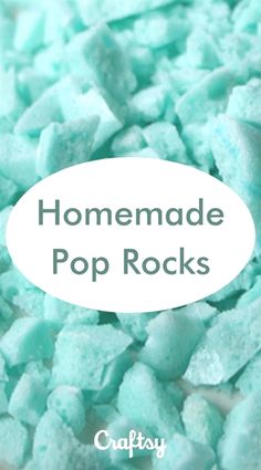 homemade pop rocks recipe with text overlay