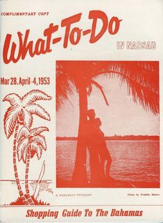 an advertisement for what to do in the 1950's with two people under a palm tree