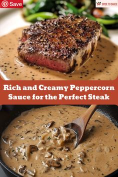 the cover of rich and creamy peppercorn sauce for the perfect steak is shown