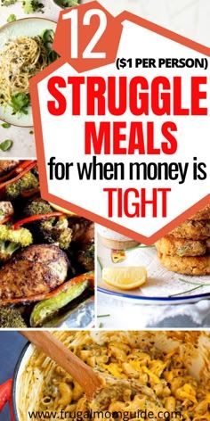 collage of images with text overlay that reads 12 struggle meals for when money is tight