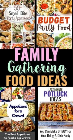 family gathering food ideas for potluck or diy for the whole family to enjoy