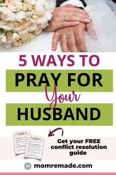 the 5 ways to pray for your husband