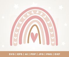 a pink rainbow with hearts and stars in the background is featured on this svg file