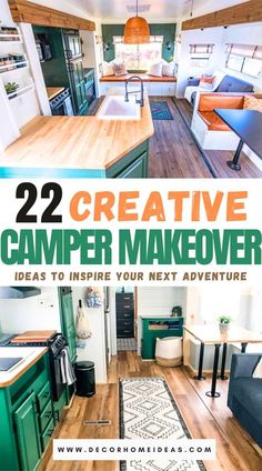 the inside of a camper with text overlay reading 22 creative camper makeovers ideas to inspire your next adventure