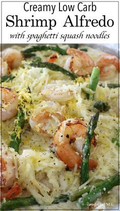 the cover of creamy low carb shrimp alfredo with spaghetti squash noodles and asparagus